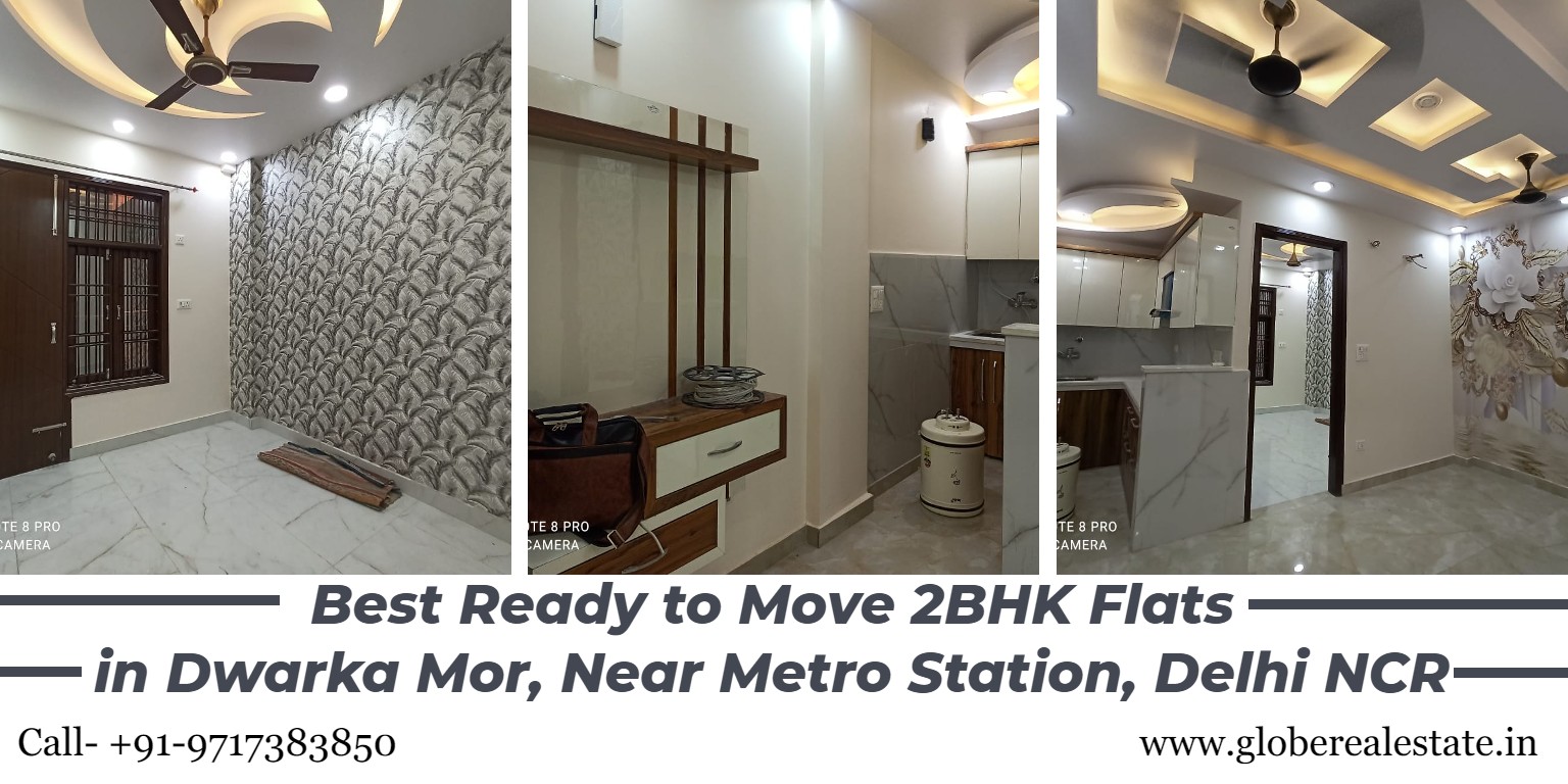 Best Ready to Move 2BHK Flats in Dwarka Mor, Near Metro Station, Delhi NCR